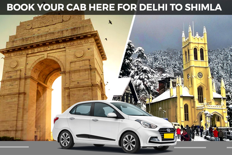 Delhi to Shimla Cab, Outstation cabs Delhi